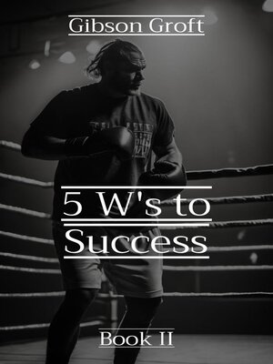 cover image of 5 W's to Success